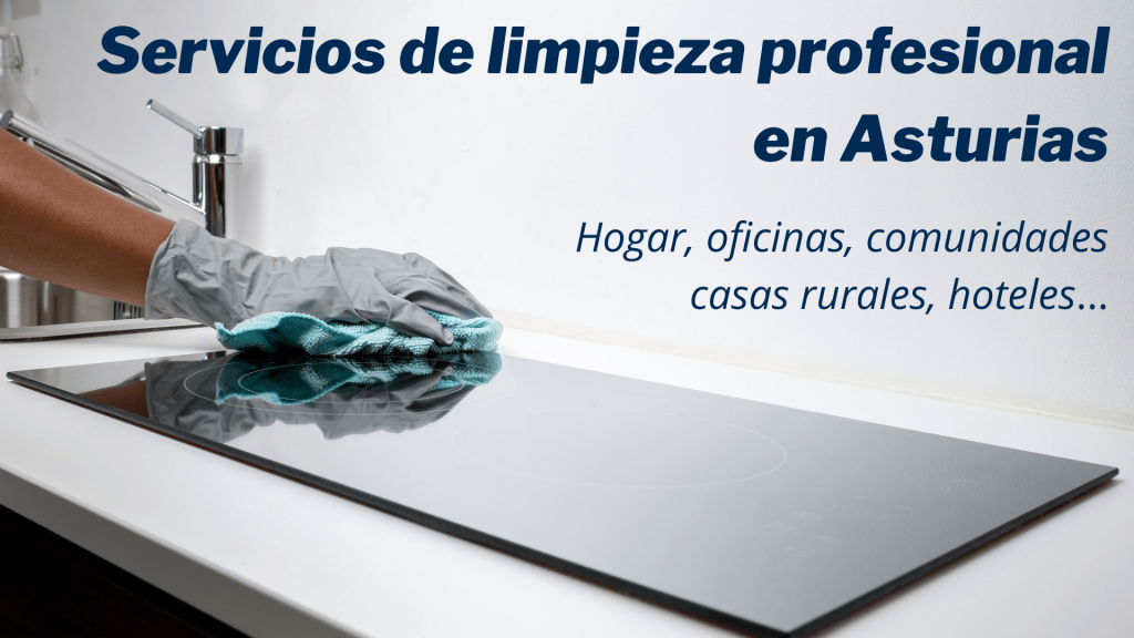 Asturiana de limpiezas, servicios de limpieza profesional en Asturias